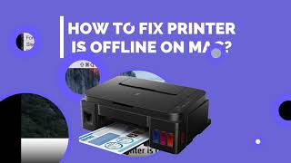 How to Fix Printer is Offline on Mac OS | Printer Helpers