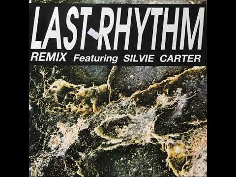 Last Rhythm - Last Rhythm (feat. Silvie Carter) (Original Vocal Battle Mix)
