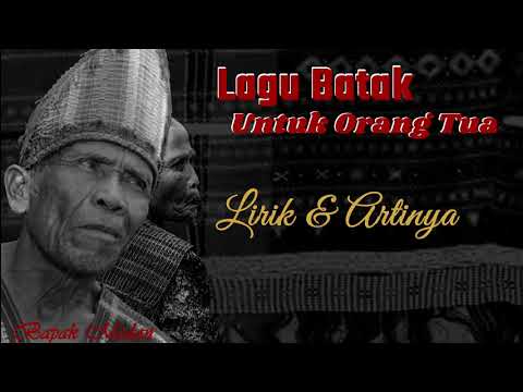 LAGU BATAK Untuk Orangtua - Mauliate Ma Inang - Dalan Na Rais - Tangis Hu Tu Dainang |LIRIK&ARTINYA|