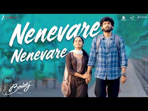 Nenevare Nenevare - Beauty | Ankith Koyya, Nilakhi Patra | Dhanunjay Seepana | Vijai Bulganin — Beauty