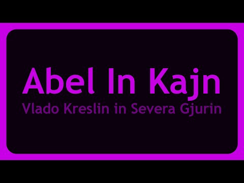 Vlado Kreslin in Severa Gjurin - Abel in Kajn (Duet - Karaoke)