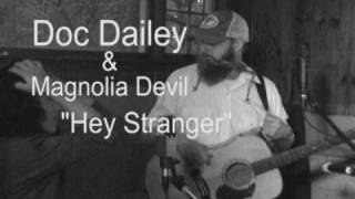 Doc Dailey - Hey Stranger -Live from the Shoals