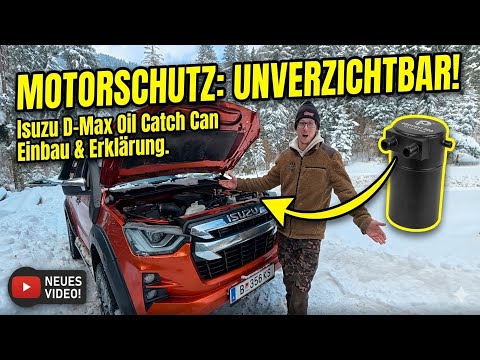 Isuzu D-Max Motorschutz: ProVent 200 Oil Catch Can Einbau & Erklärung