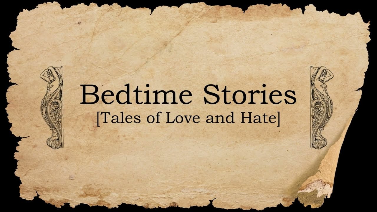 BEDTIME STORIES: TALES OF LOVE AND HATE Trailer