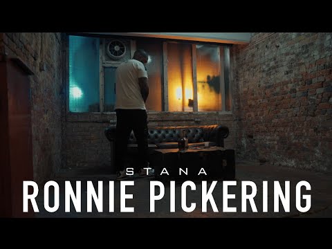 Stana - Ronnie Pickering [Music Video]