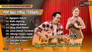Download lagu AA RAKA SIDAN - NGAJUM SEKAH | BULE JEPANG | JAGUNG BAKAR | SING DADI || LAGU BALI VIRAL TERBARU mp3 Download lagu AA RAKA SIDAN - NGAJUM SEKAH | BULE JEPANG | JAGUNG BAKAR | SING DADI || LAGU BALI VIRAL TERBARU mp3