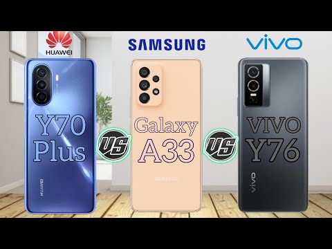 Huawei nova Y70 Plus Vs Samsung Galaxy A33 Vs vivo Y76 || Nova Y70 Plus Vs Galaxy A33 Vs vivo Y76