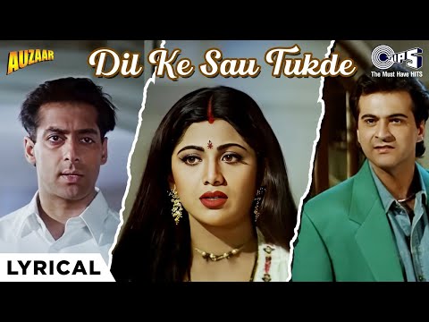 Dil Ke Sau Tukde Har Tukde Pe Tera Naam | Auzaar | Salman Khan, Shilpa Shetty, Sanjay