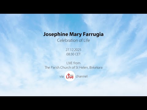 Josephine Mary Farrugia Celebration of Life