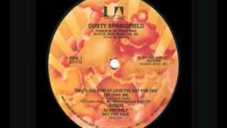 Dusty Springfield - That's The Kind Of Love (I've Got For You) ("A Tom Moulton Mix")