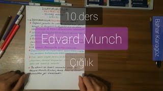 10.Ders: En Hüzünlü Ressam " Edvard Munch" - Uzaktan Eğitim Görsel Sanatlar Ders
