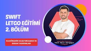 Swift Eğitim Serisi - MVVM LetGo Uygulaması/2