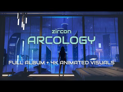 zircon - Arcology - Full EDM Album (4K Animated Visuals) Progressive Breakbeat, Trance, Drum n' Bass