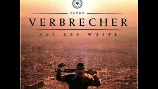Die üblichen verdächtigen ~kurdo Verbrecher aus der wüste official Video!!!