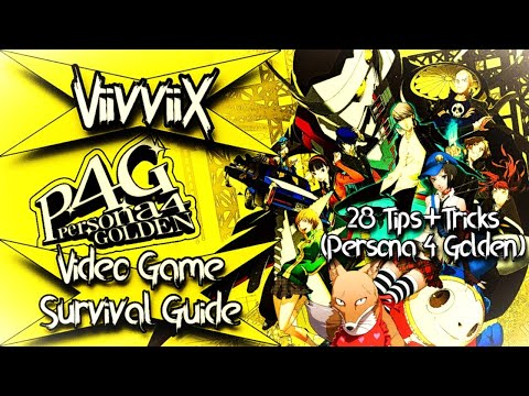 Persona 4 Golden Survival Guide (28 Tips+Tricks) | "Video Game Survival Guides" Ep. 2