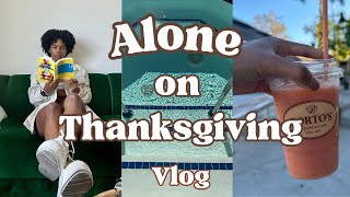 I was alone for Thanksgiving and it was peaceful | Holiday Vlog