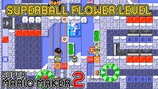 Super Mario Maker 2 - Insane SUPERBALL FLOWER Level
