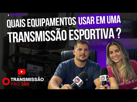 Quais equipamentos usar em uma transmissão esportiva?