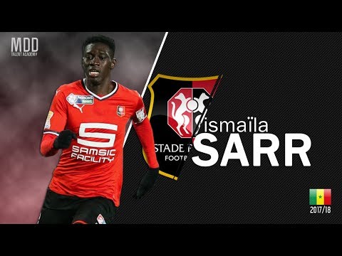 Ismaïla Sarr | Rennes | Goals, Skills, Assists | 2017/18 - HD