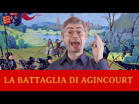 La Battaglia di Agincourt - Alessandro il Barbero - I Grandi Massacri Storici