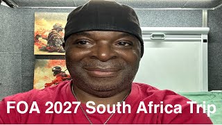 Life With Anthony | Everything You Need To Know About The FOA 2027 South Africa Trip | Links