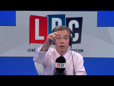 The Nigel Farage Show: Should EU citizens be given the right to remain? LBC - 20th Aug 2018