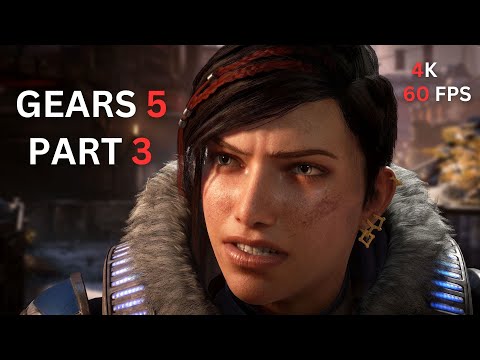 GEARS 5 PC Gameplay Walkthrough Part 3 No Commentary. 4K 60 FPS GAMEPLAY.