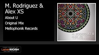M. Rodriguez & Alex XS - About U (Original Mix)