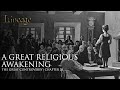 A Great Religious Awakening The Great Controversy Chapter 20 Lineage