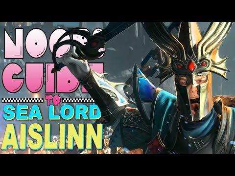 NOOB'S GUIDE to SEA LORD AISLINN