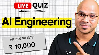 AI Engineering Live Quiz | Win Prizes
