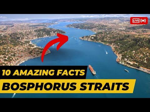 The Bosphorus Strait: 9 Facts That Will Amaze You | Discovering  Bosphorus Strait: 9 Must Know Facts