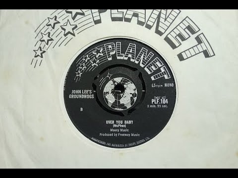 Mod Soul - JOHN LEE'S GROUNDHOGS - Over You Baby - PLANET PLF 104 UK 1966 R&B Dancer