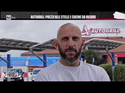 Autogrill: prezzi alle stelle e cucine da incubo - FarWest 10/10/2025