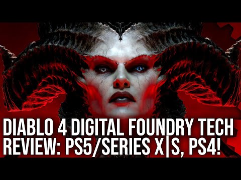 Diablo 4 - Digital Foundry Tech Review - PS5 vs Xbox Series X/S vs PS4