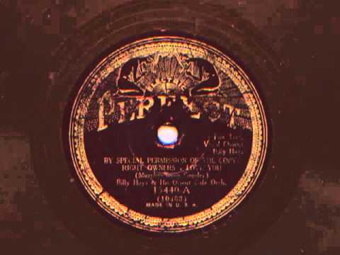 By Special Permission Of The Copyright Owners by Billy Hays and his Orient Cafe Orchestra, 1931