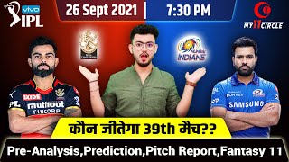 IPL 2021-Mumbai Indians vs Royal Challengers Bangalore||Match No-39||  Prediction and Dream 11Team