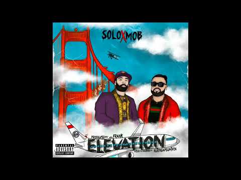SOLOxMOB - "On Tonight" (Elevation Album) Prod by AkaFrank