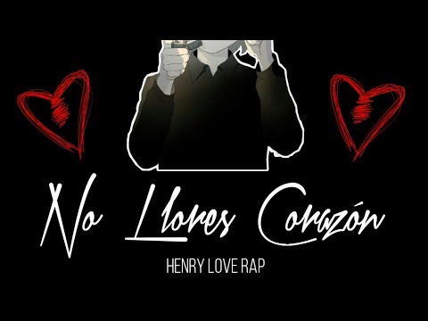 "No Llores Corazon💔"(Rap Triste NUEVO Para Llorar)😞😭Henry Love Rap ✔️