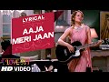 Aaja Meri Jaan Full Song With LYRICS I Love NY Sunny Deol Kangana Ranaut