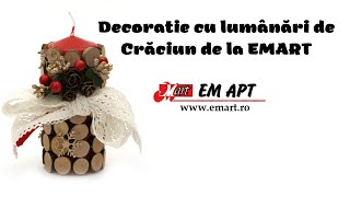 Decoratie cu lumânări de Crăciun de la EM ART