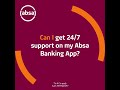 Get 24 7 Support On Your Absa Banking App With Abby