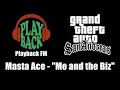 Masta Ace Me And The Biz Lyrics GTA