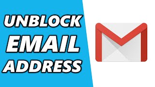 How to Unblock an Email Address in Gmail (2022)