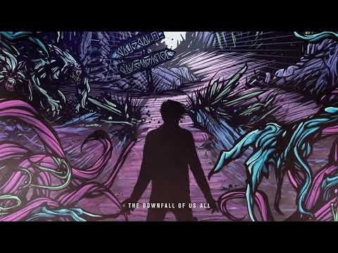 A Day To Remember - The Downfall Of Us All (Official Audio)