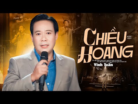Giọng ca nhạc trữ tình chạm đến triệu trái tim khán giả - Vinh Tuấn | Chiều Hoang