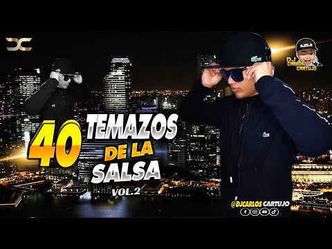 40 Temazos De La Salsa Baul Vol.2 - Dj Carlos Cartujo