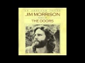 Jim Morrison - Hour For Magic / Freedom Exists ...