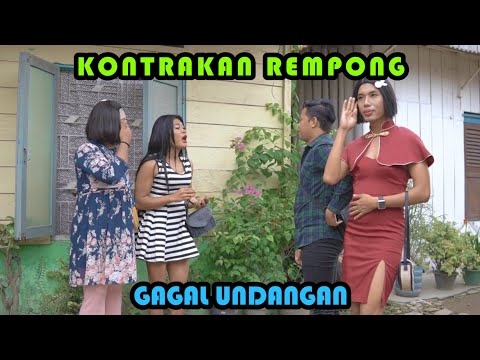 GAGAL UNDANGAN || KONTRAKAN REMPONG EPISODE 374