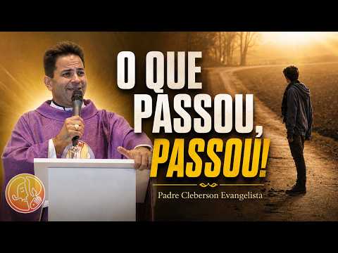 O QUE PASSOU, PASSOU!